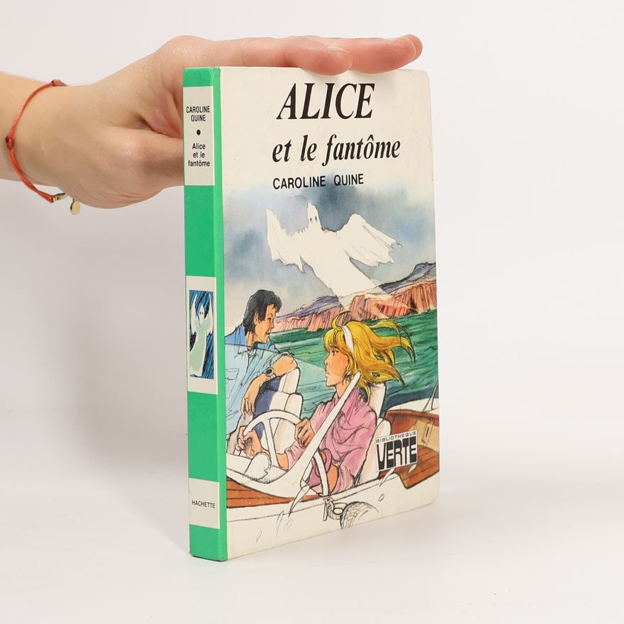 Carolyn Keene Alice et le fantôme