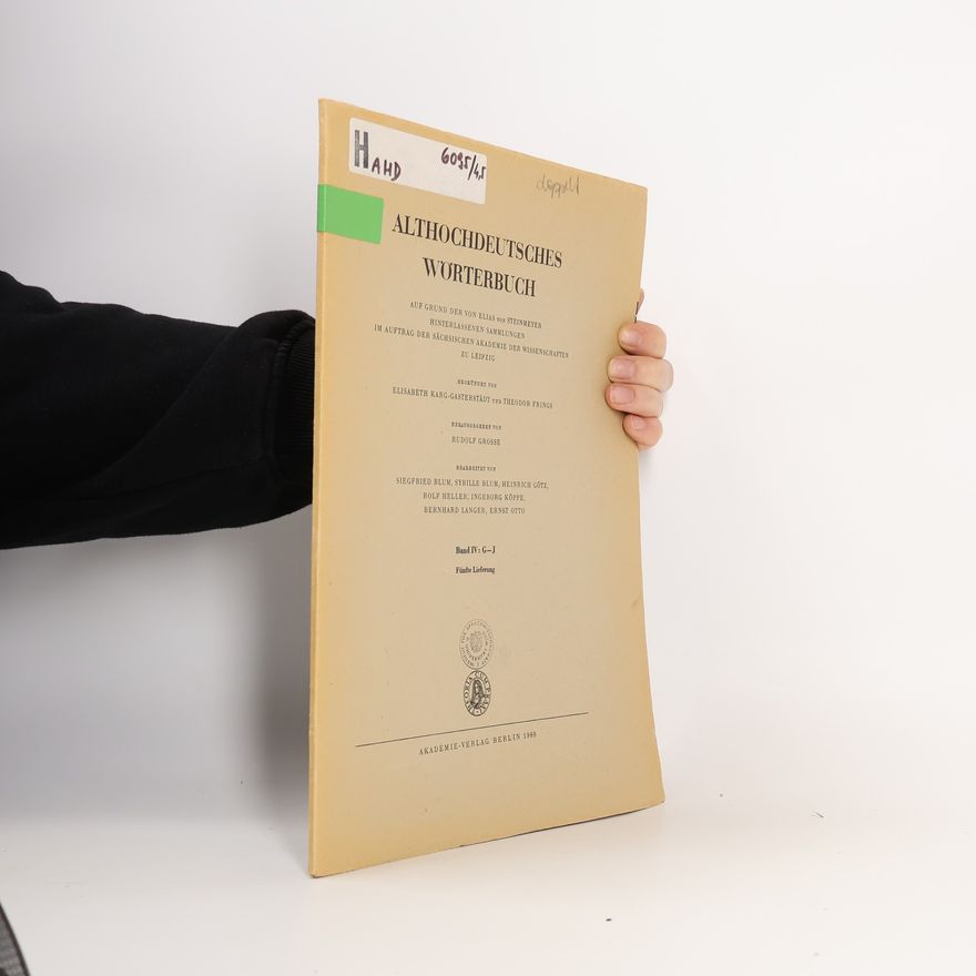Elisabeth Karg-Gasterstädt Althochdeutsches Wörterbuch IV. G-J