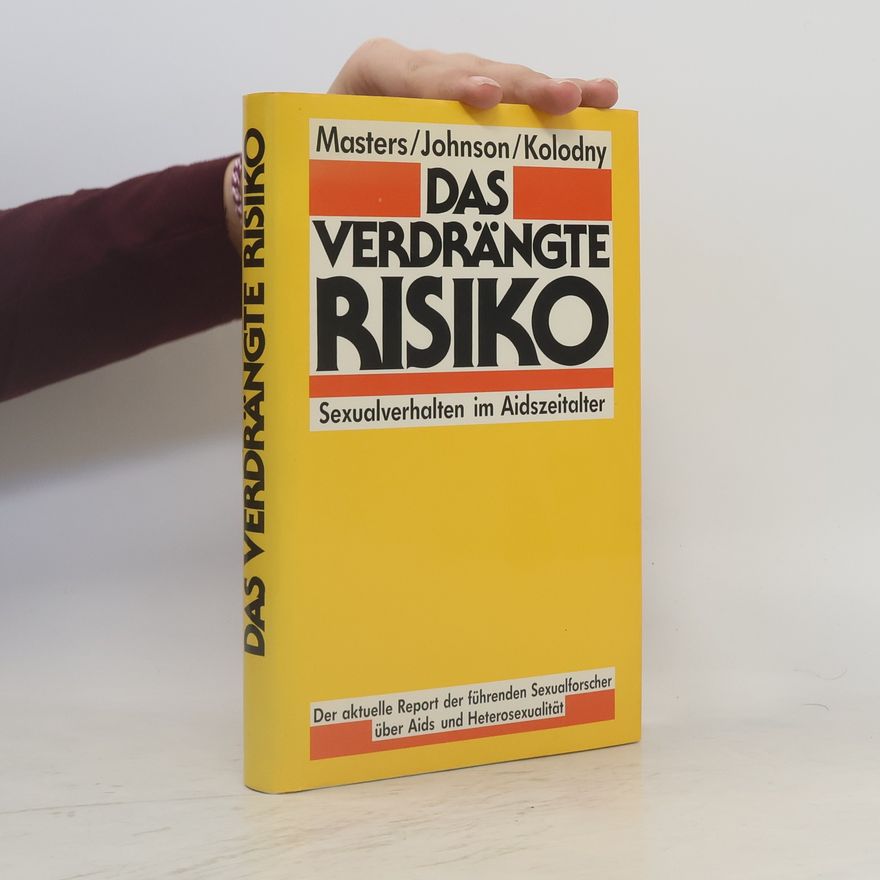 William Masters Das verdrängte Risiko
