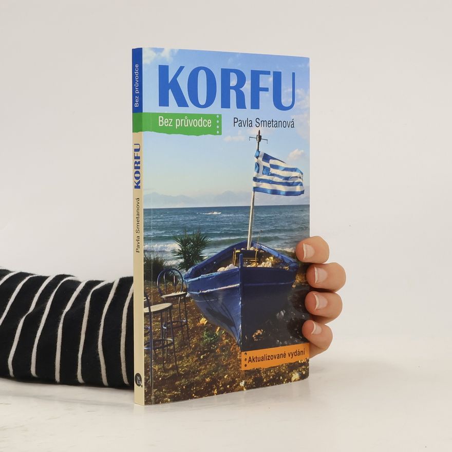 Pavla Smetanová Korfu. Bez průvodce