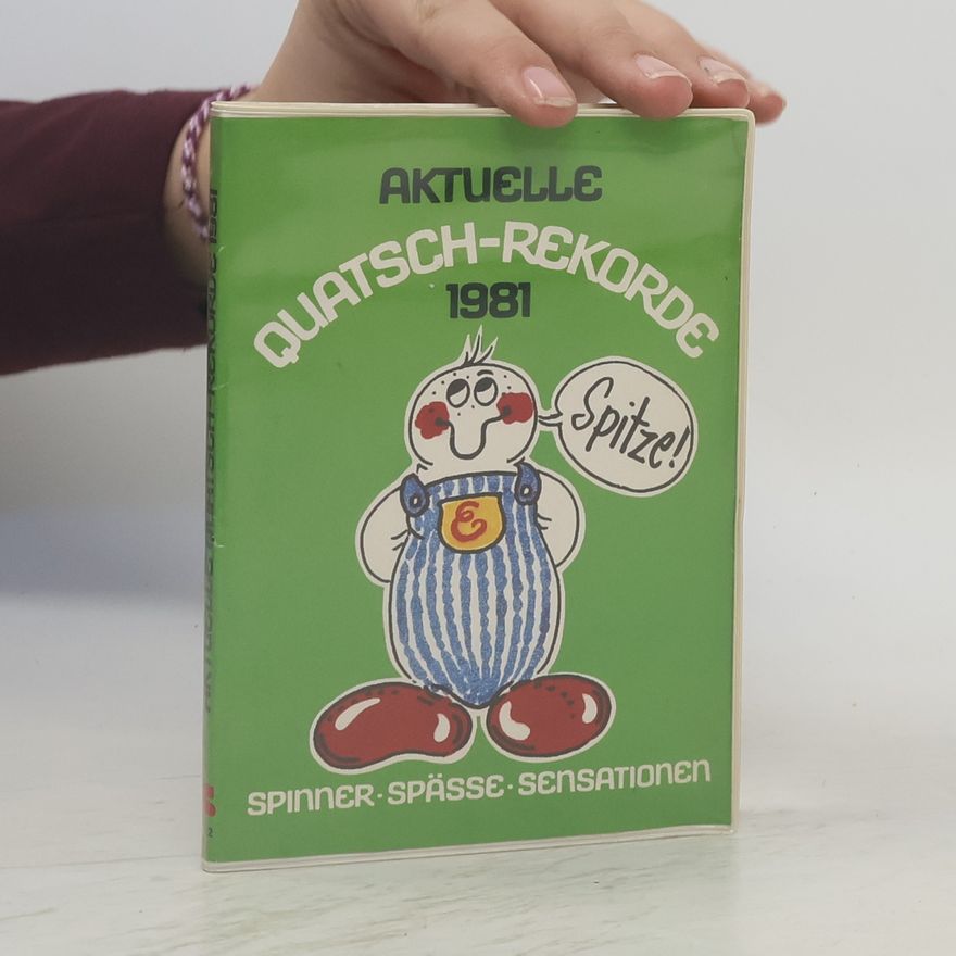 AA.VV. Aktuelle Quatsch-Rekorde 1981