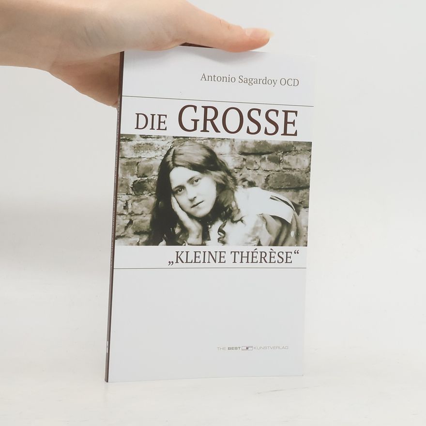 Antonio Sagardoy Die große "kleine Thérèse"