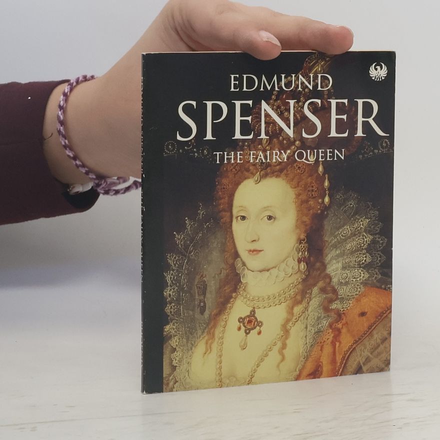 Edmund Spenser The Fairy Queen