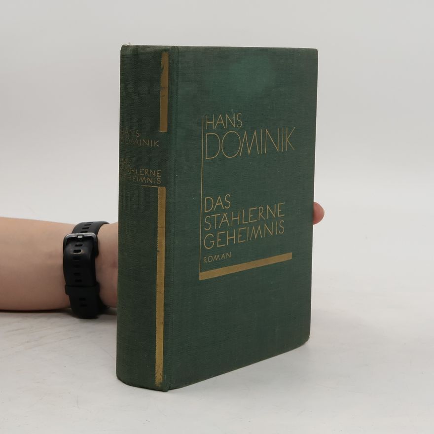 Hans Dominik Das stählerne Geheimnis