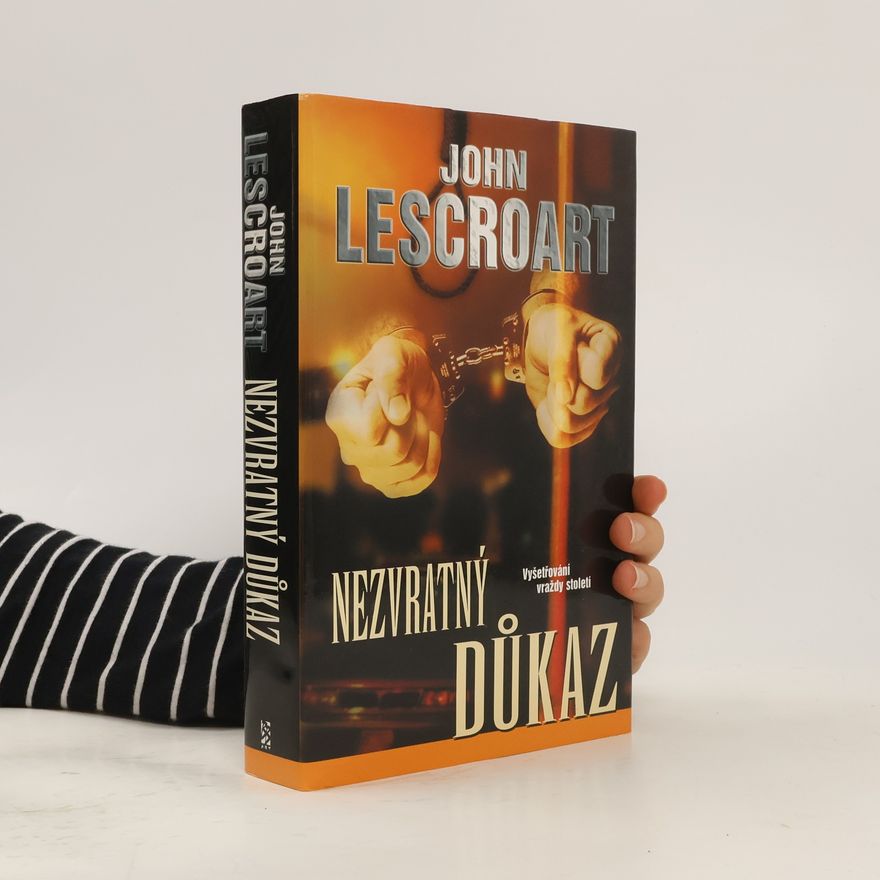 John T. Lescroart Nezvratný důkaz