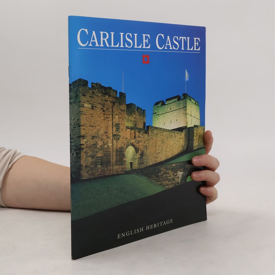 Various authors Carlisle Castle