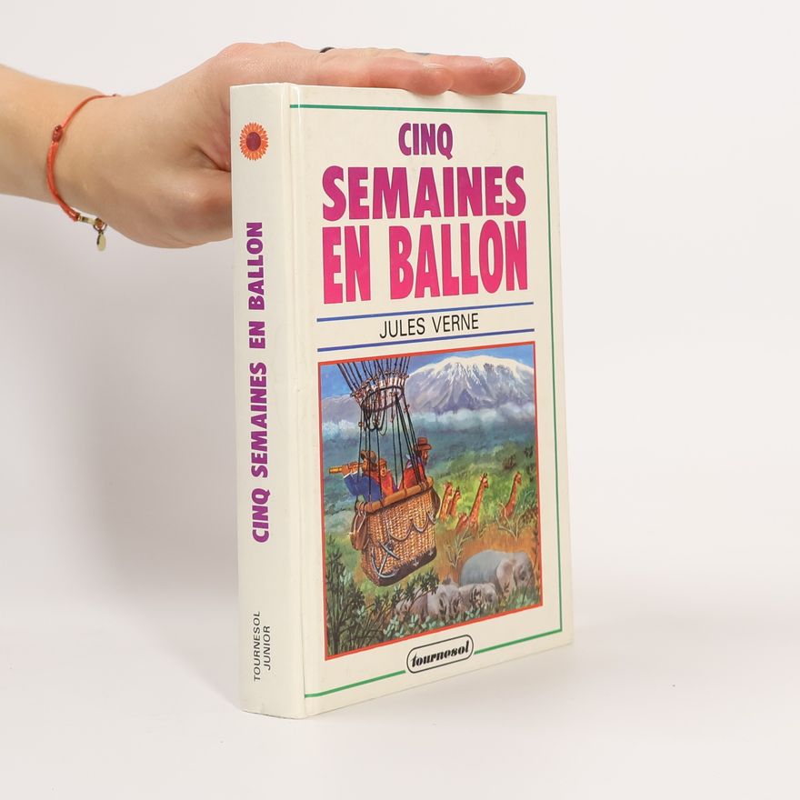 Jules Verne Cinq Semaines en Ballon