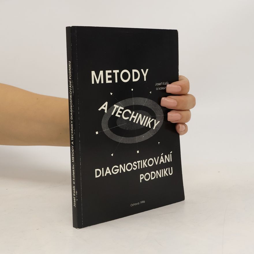 Autores varios Metody a techniky diagnostikování podniku