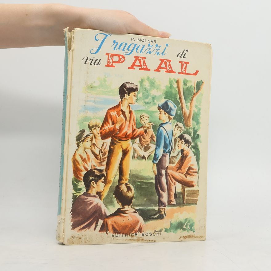 P. Molnar I ragazzi della via Paal