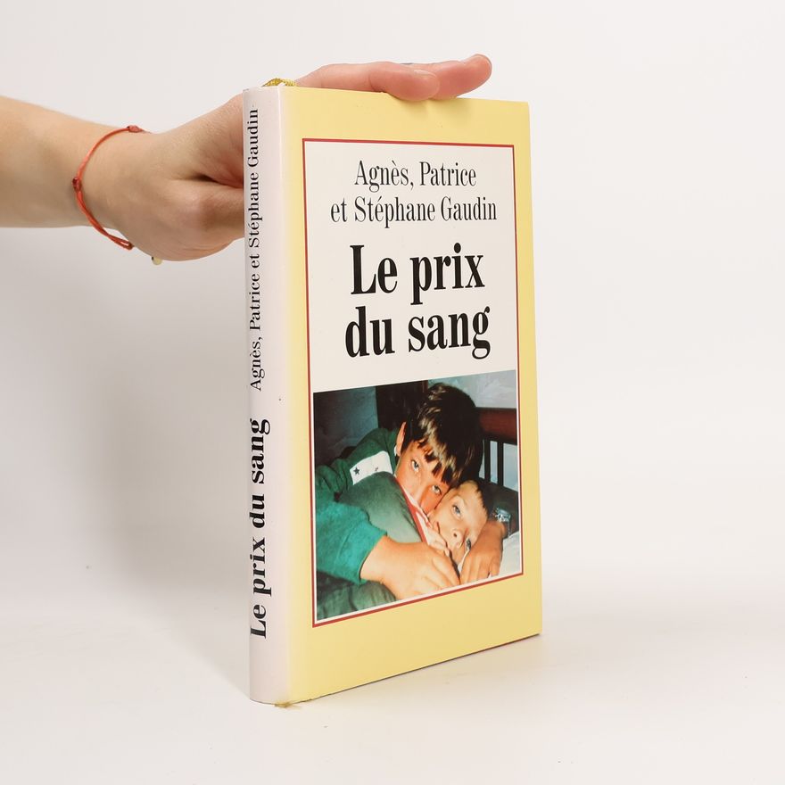 Stéphane Gaudin Le prix du sang
