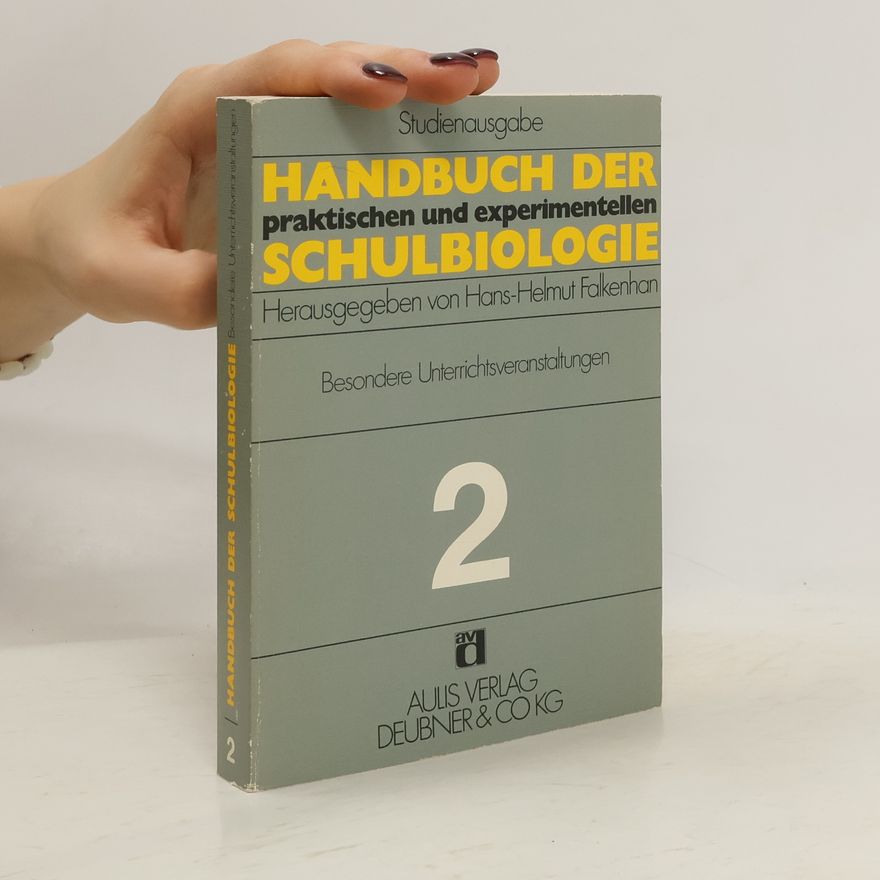 Hans Helmut Falkenhan Handbuch der praktischen und experimentellen Schulbiologie 2