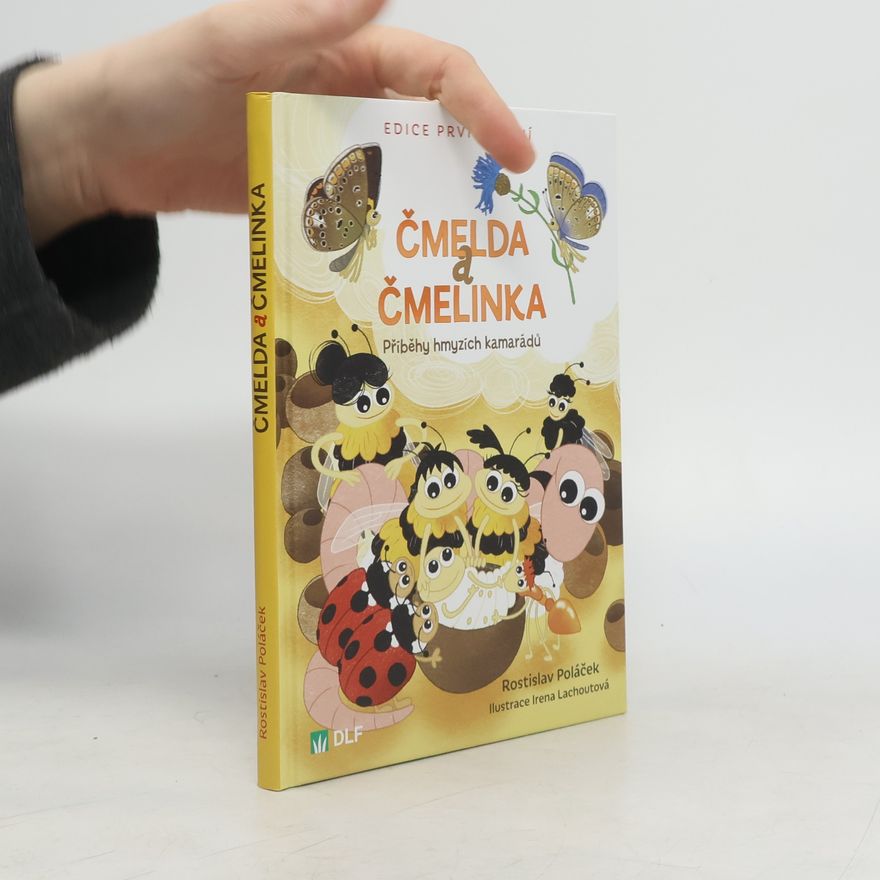 Rostislav Poláček Čmelda a Čmelinka
