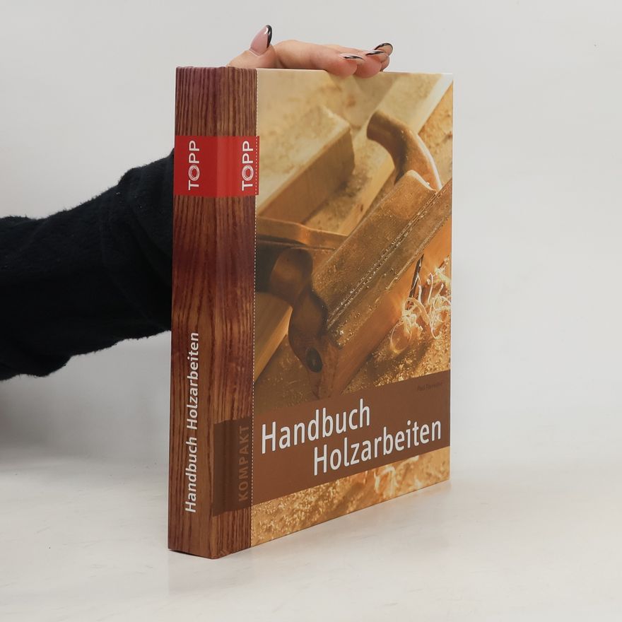 Paul Forrester Handbuch Holzarbeiten