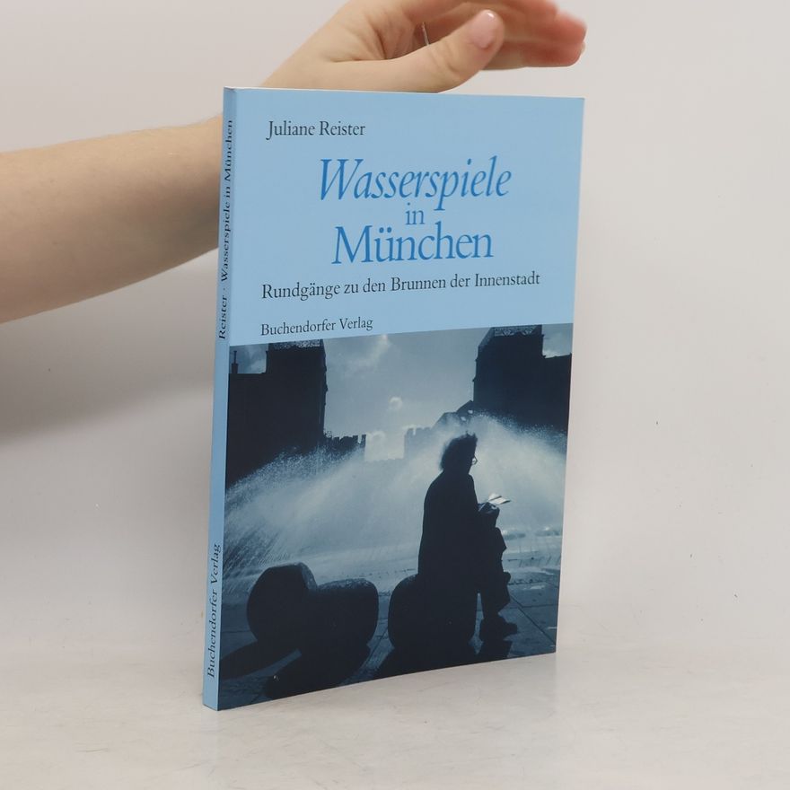 Juliane Reister Wasserspiele in München