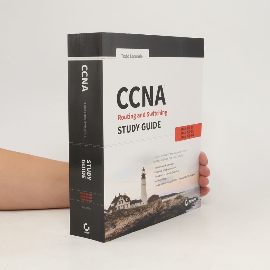 Todd Lammle CCNA Routing and Switching Complete Study Guide