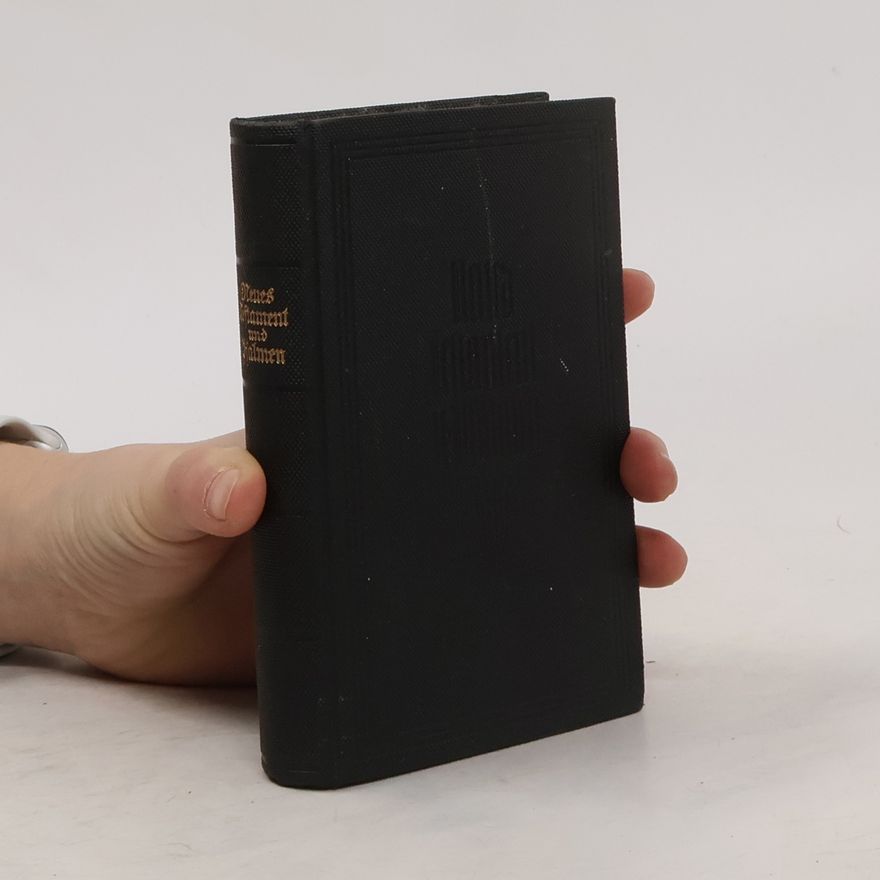 Kolektiv autorů Das neue Testament und die Psalmen