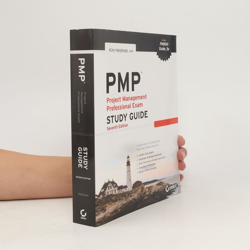 Kim Heldman PMP Project Management Professional Exam Study Guide