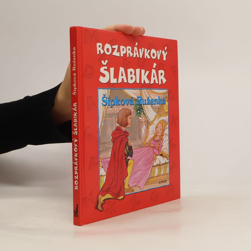 Marta Hollá Rozprávkový šlabikár - Šípková Ruženka