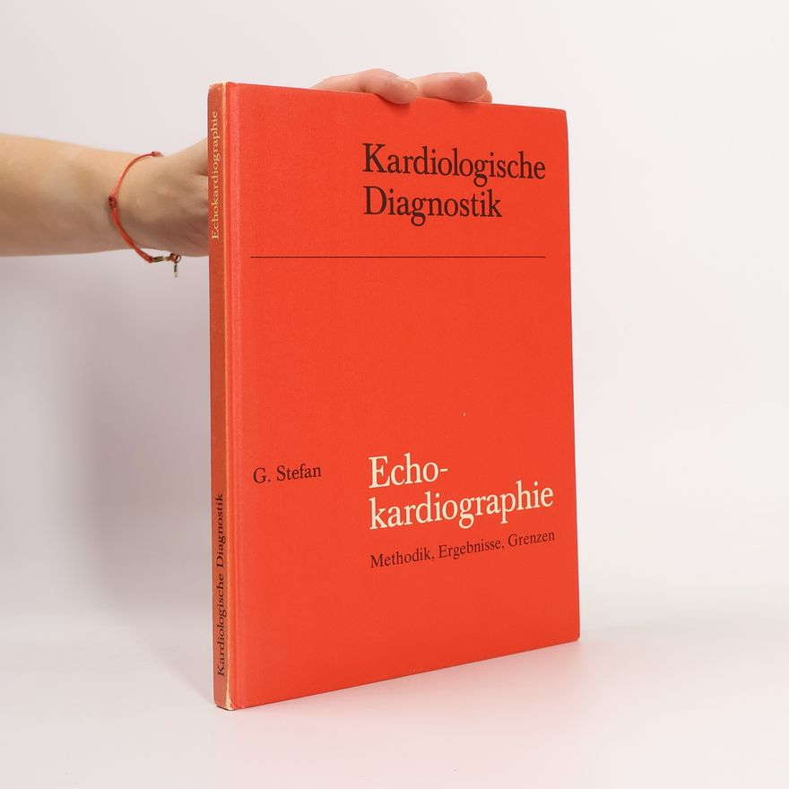 G. Stefan Kardiologische Diagnostik. Echokardiographie