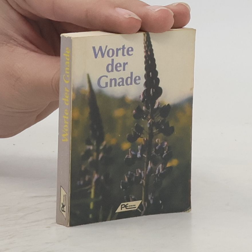 Autorenkollektiv Worte der Gnade
