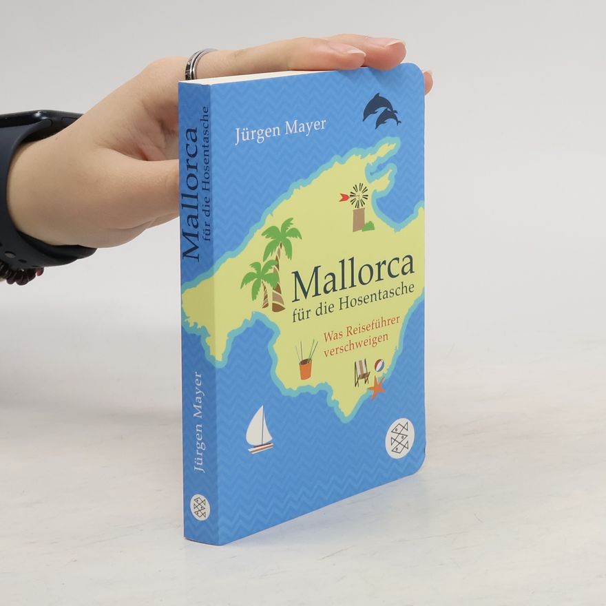 Jürgen Mayer Mallorca für die Hosentasche
