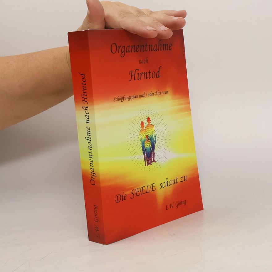 L. W. Göring Organentnahme nach Hirntod
