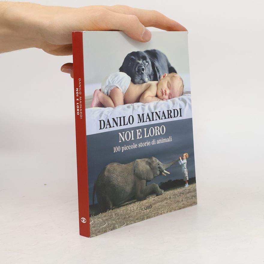 Danilo Mainardi Noi e loro