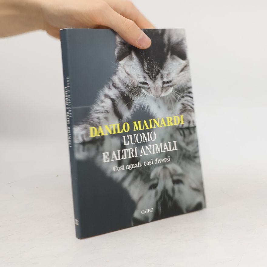 Danilo Mainardi L'uomo e altri animali
