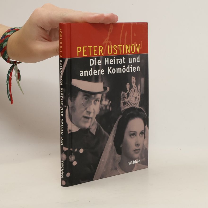 Peter Ustinov Die Heirat und andere Komödien