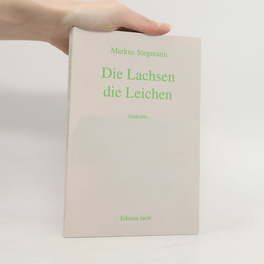 Markus Stegmann Die Lachsen die Leichen