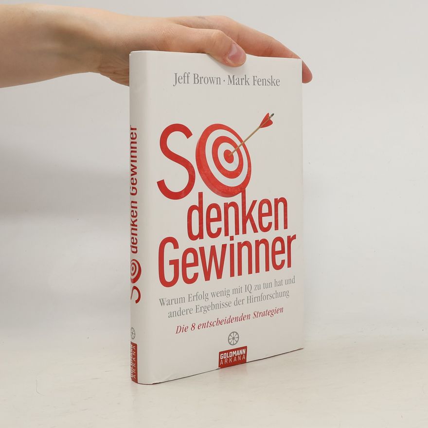 Mark Fenske So denken Gewinner