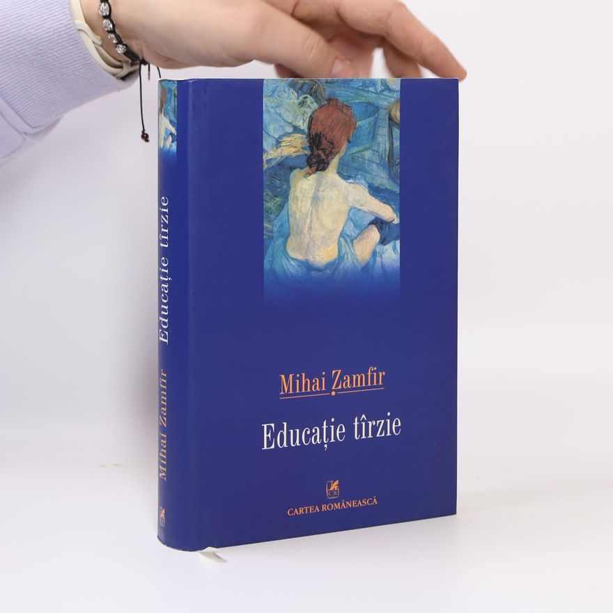Mihai Zamfir Educație tîrzie