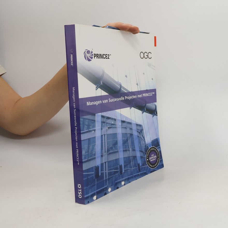 Autorenkollektiv Managen Van Succesvolle Projecten Met Prince2