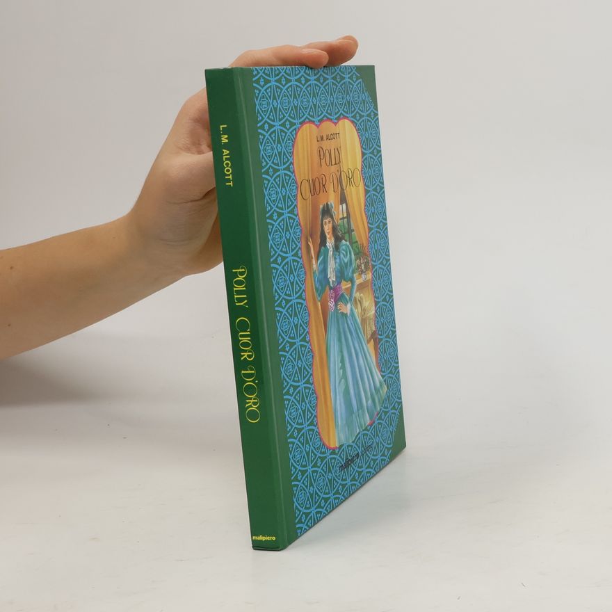 L. M. Alcott Polly Cuor D'oro