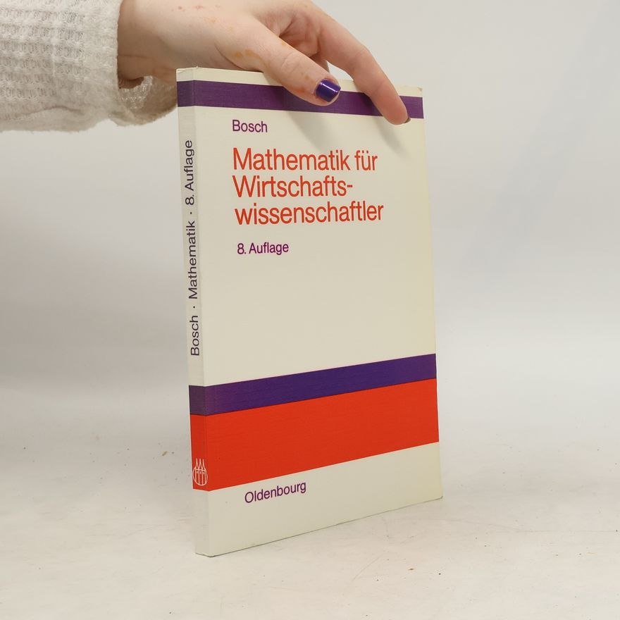 Karl Bosch Mathematik für Wirtschaftswissenschaftler