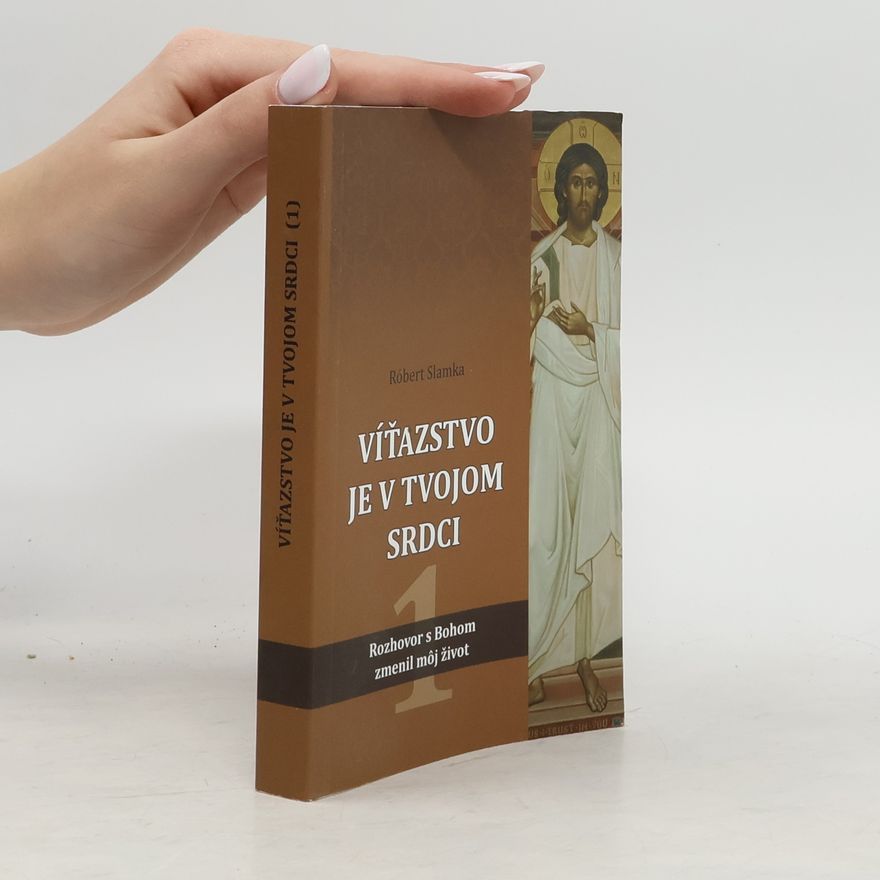 Róbert Slamka Víťazstvo je v tvojom srdci 1