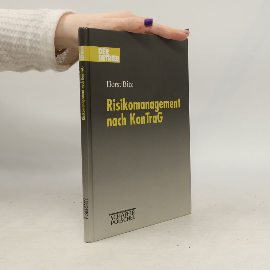 Horst Bitz Risikomanagement nach KonTraG