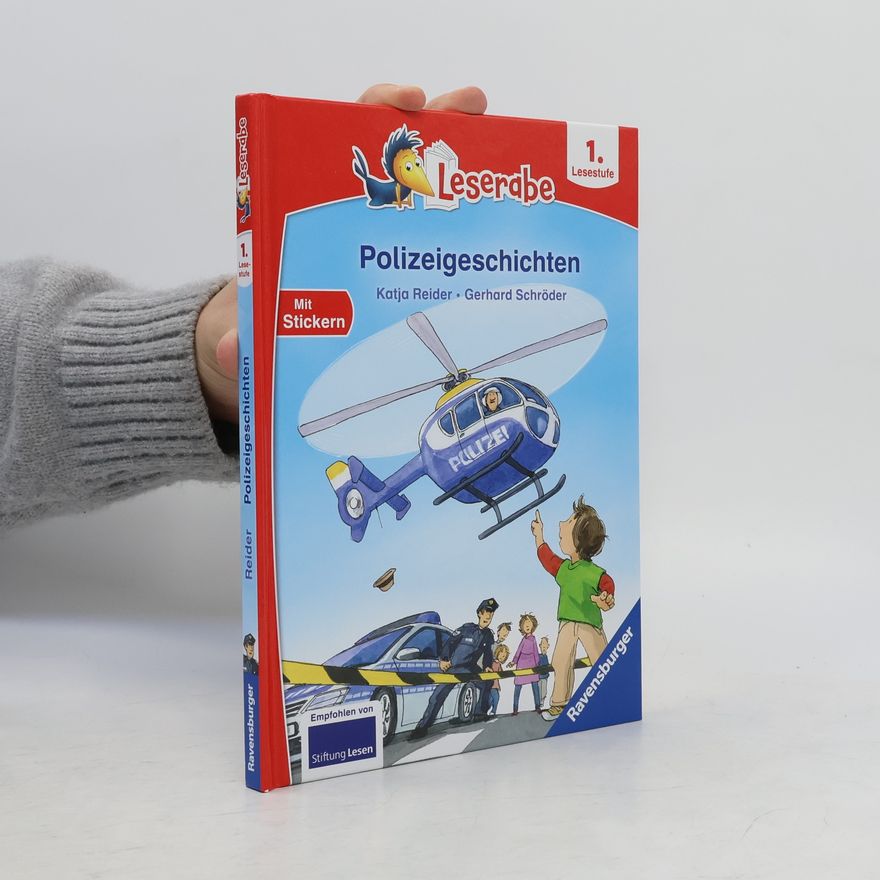 Katja Reider Polizeigeschichten - Leserabe 1. Klasse - Erstlesebuch für Kinder ab 6 Jahren