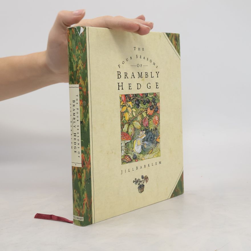 Jill Barklem The Four Seasons Of Brambly Hedge