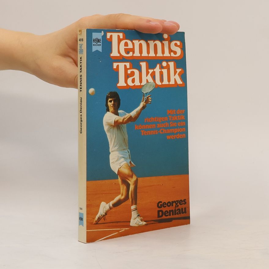 Georges Deniau Tennis-Taktik