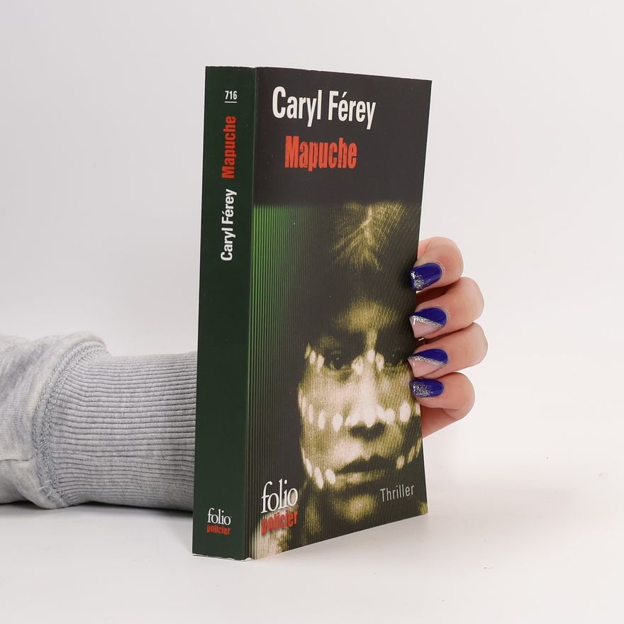 Caryl Férey Mapuche