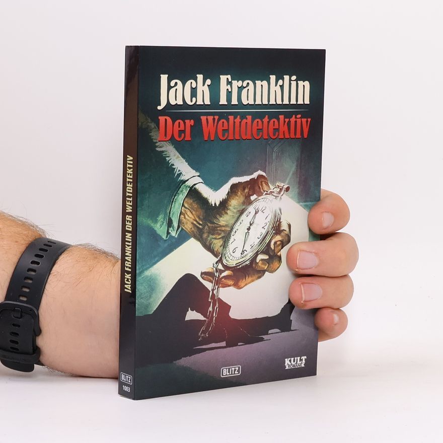 Jack Franklin Der Weltdetektiv