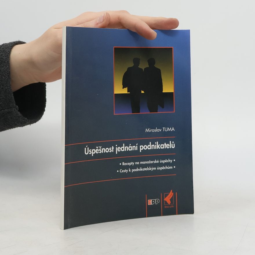 Miroslav Tůma Úspěšnost jednání podnikatelů