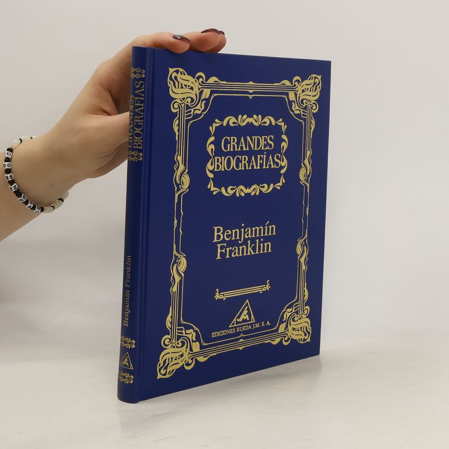 Autorenkollektiv Grandes Biografías : Benjamín Franklin