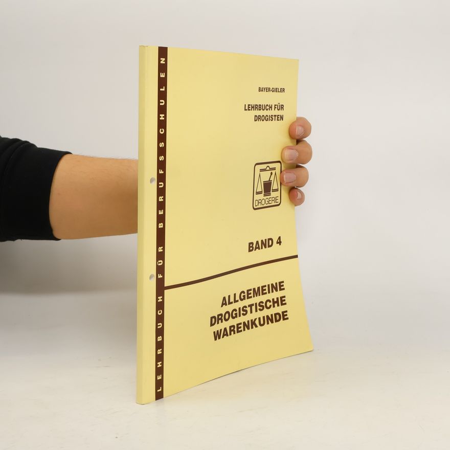Collectif d'auteurs Allgemeine drogistische warenkunde 4