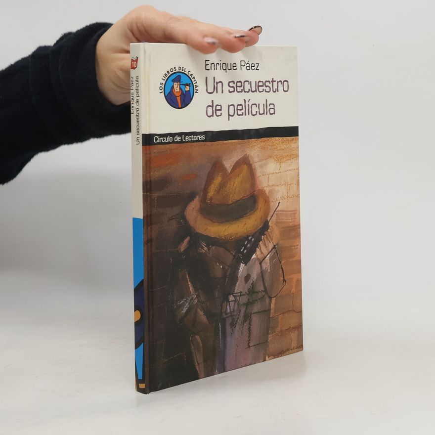 Enrique Páez Un secuestro de película