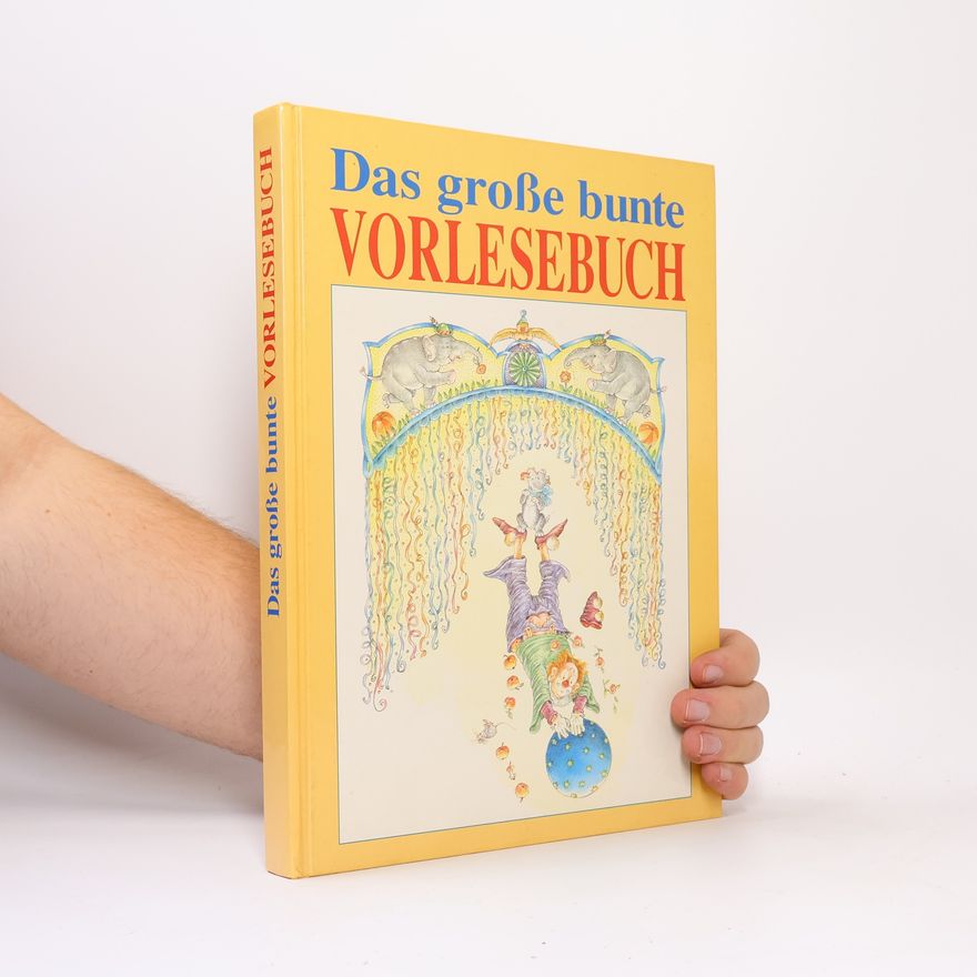 Kolektiv autorů Das große bunte Vorlesebuch