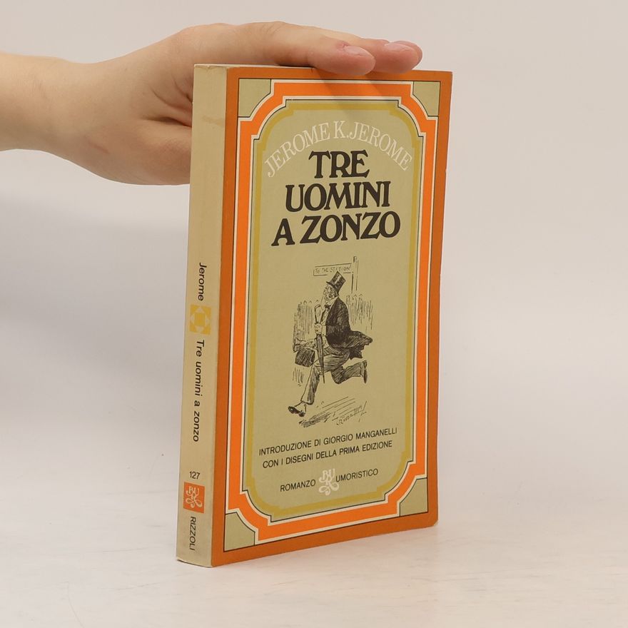 Jerome K. Jerome Tre uomini a zonzo