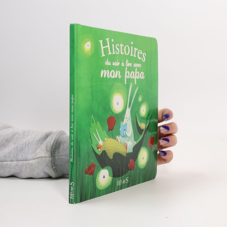Various authors Histoires du soir à lire avec mon papa
