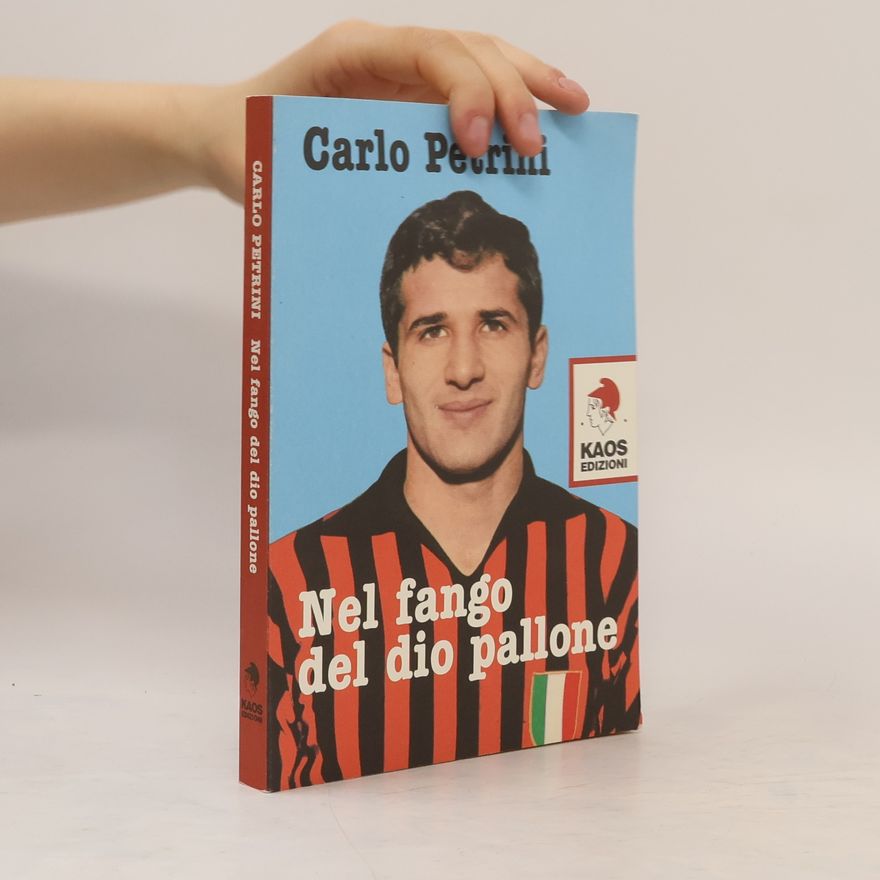 Carlo Petrini Nel fango del dio pallone